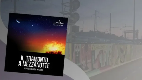 CS: La strage di Viareggio del 2009 in un podcast targato Audio Tales