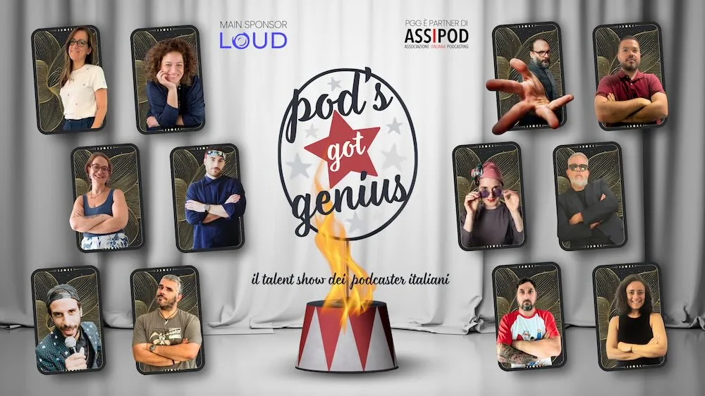 Pod’s Got Genius: Il Talent Show per podcaster indipendenti