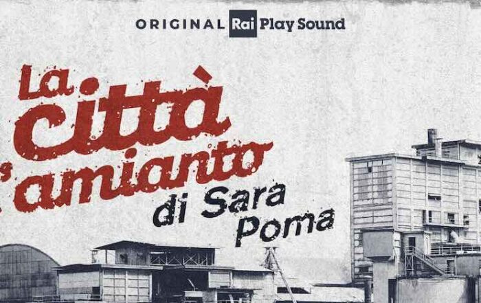 La città di Amianto: nuovo podcast sulla fabbrica di Eternit di Casale Monferrato