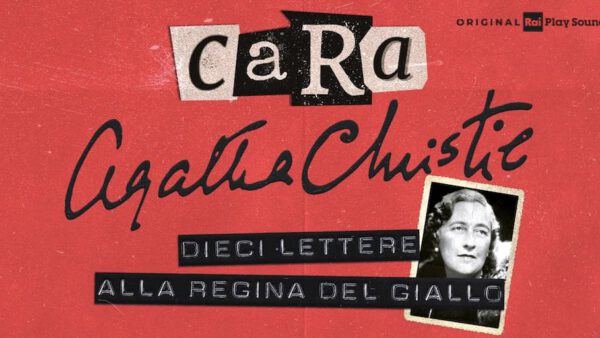 Cara Agatha Christie: su RaiPlay Sound il podcast che celebra la Regina del Giallo