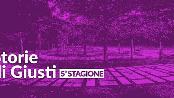 Torna il podcast Storie dei Giusti per la Giornata della Memoria